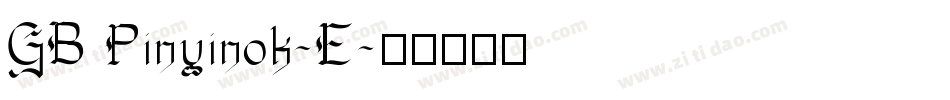 GB Pinyinok-E字体转换